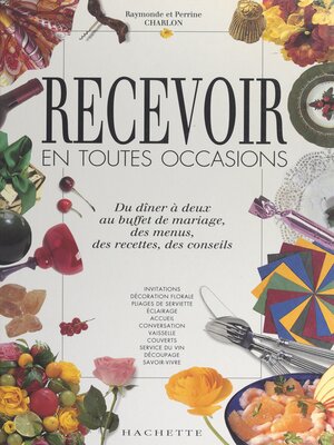 cover image of Recevoir en toutes occasions